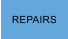 REPAIRS